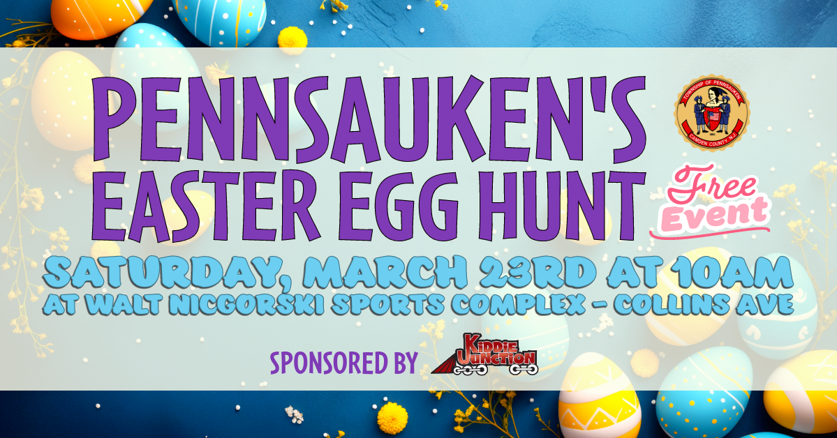 Pennsauken's Free Easter Egg Hunt On March 23
